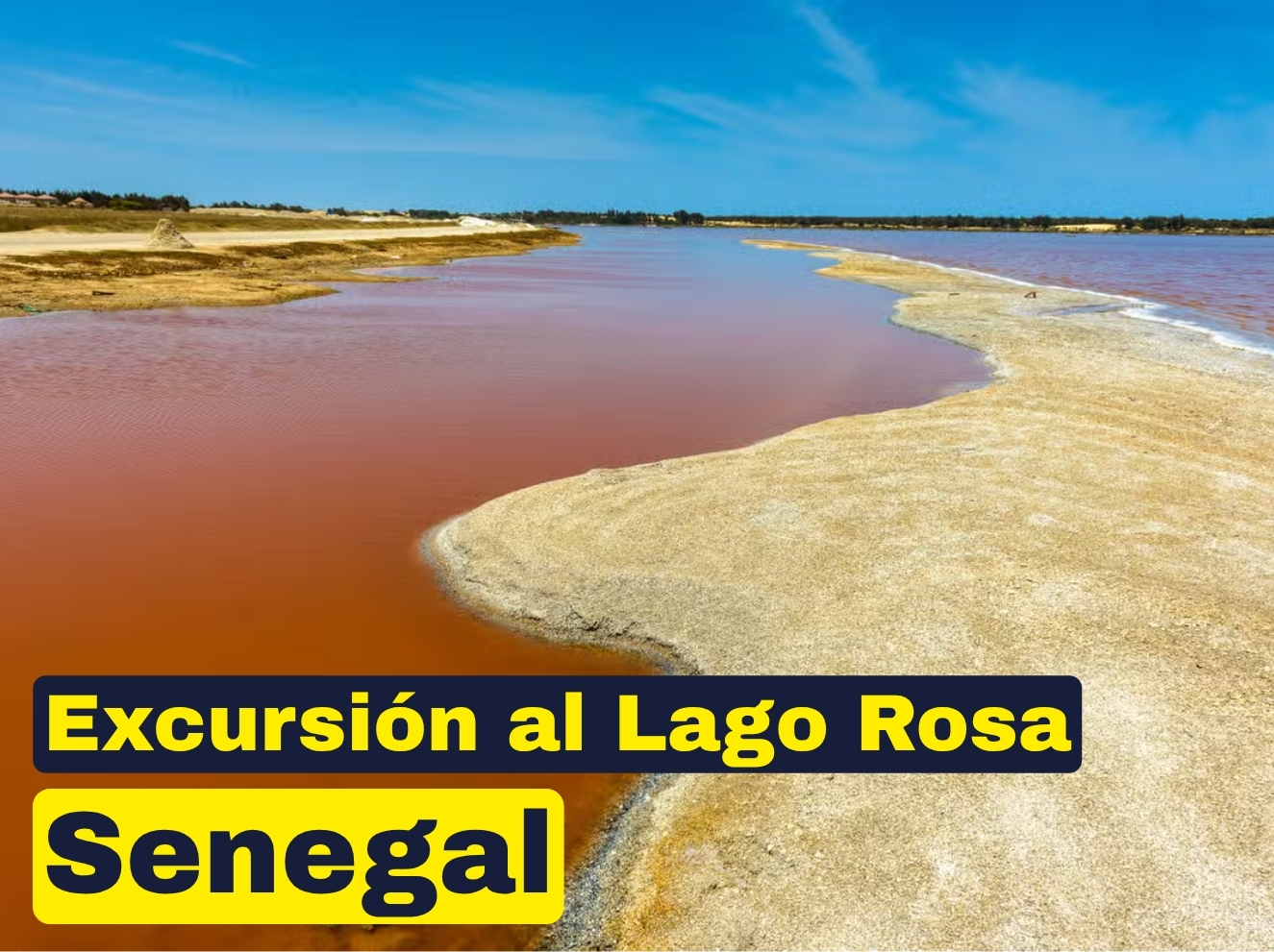 Excursión privada al Lago Rosa